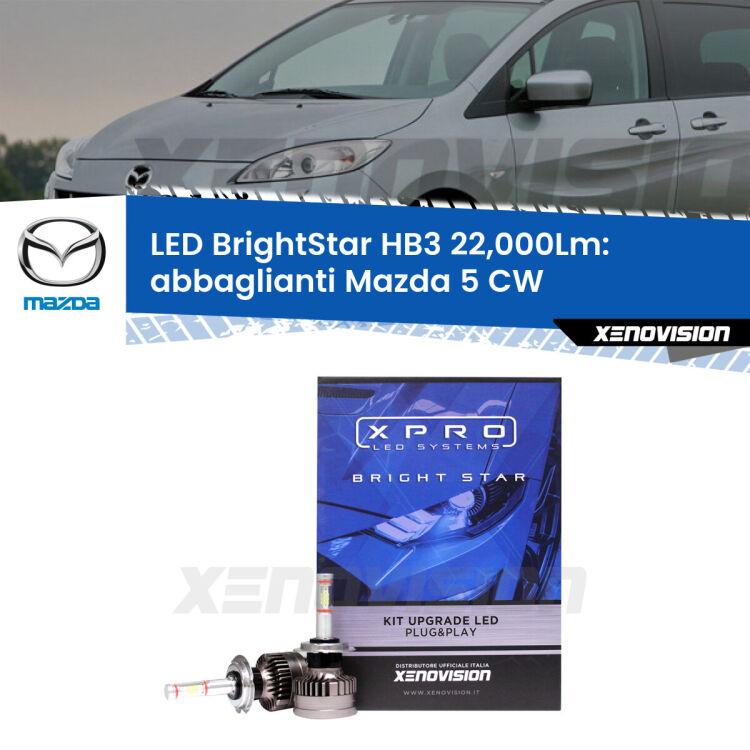 <strong>Kit LED abbaglianti per Mazda 5</strong> CW 2010 in poi. </strong>Due lampade Canbus HB3 Brightstar da 22,000 Lumen. Qualità Massima.