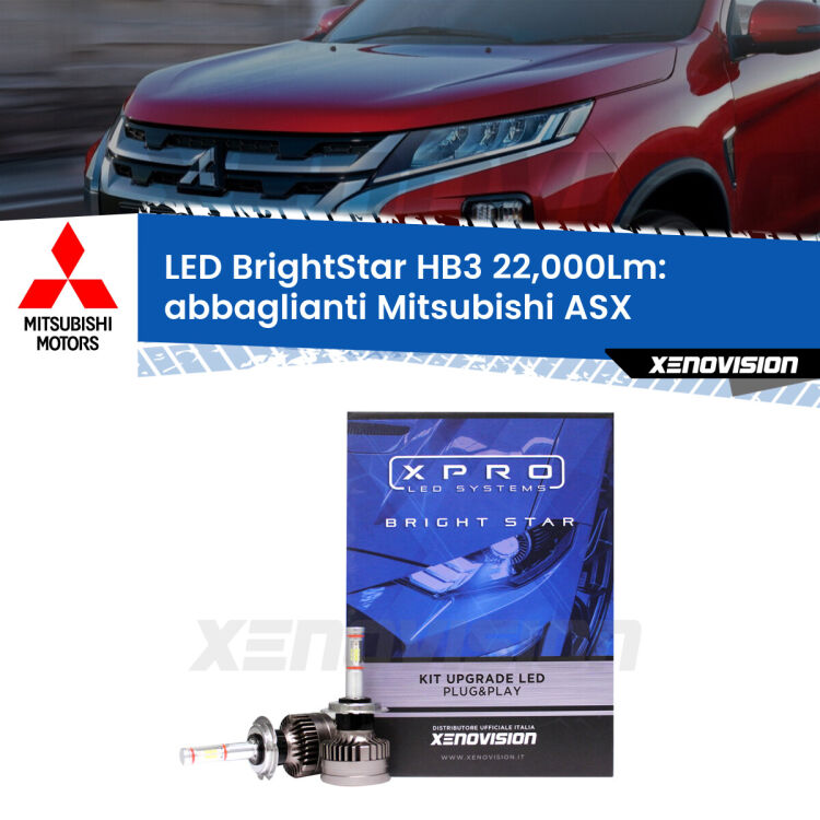 <strong>Kit LED abbaglianti per Mitsubishi ASX</strong>  2010 -2015. </strong>Due lampade Canbus HB3 Brightstar da 22,000 Lumen. Qualità Massima.