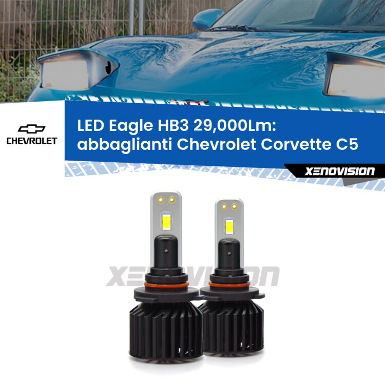 <strong>Kit abbaglianti LED specifico per Chevrolet Corvette</strong> C5 1997 -2004. Lampade <strong>HB3</strong> Canbus da 29.000Lumen di luminosità modello Eagle Xenovision.