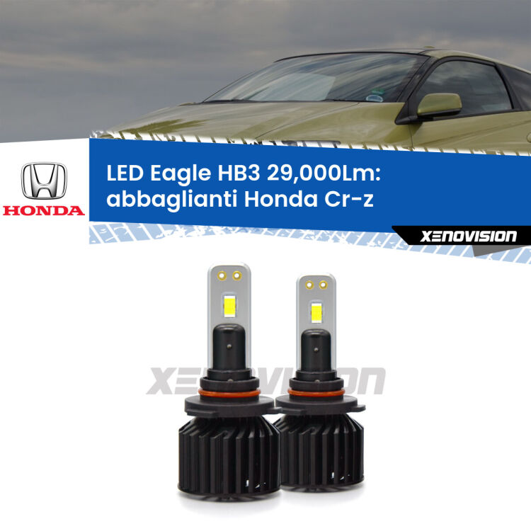 <strong>Kit abbaglianti LED specifico per Honda Cr-z</strong>  2010 -2016. Lampade <strong>HB3</strong> Canbus da 29.000Lumen di luminosità modello Eagle Xenovision.