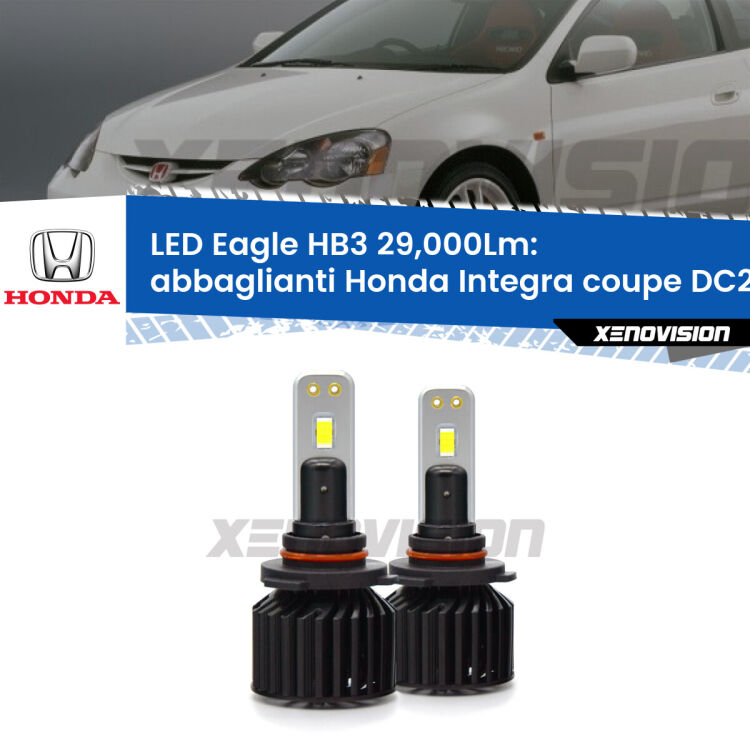 <strong>Kit abbaglianti LED specifico per Honda Integra coupe</strong> DC2, DC4 1997 -2001. Lampade <strong>HB3</strong> Canbus da 29.000Lumen di luminosità modello Eagle Xenovision.