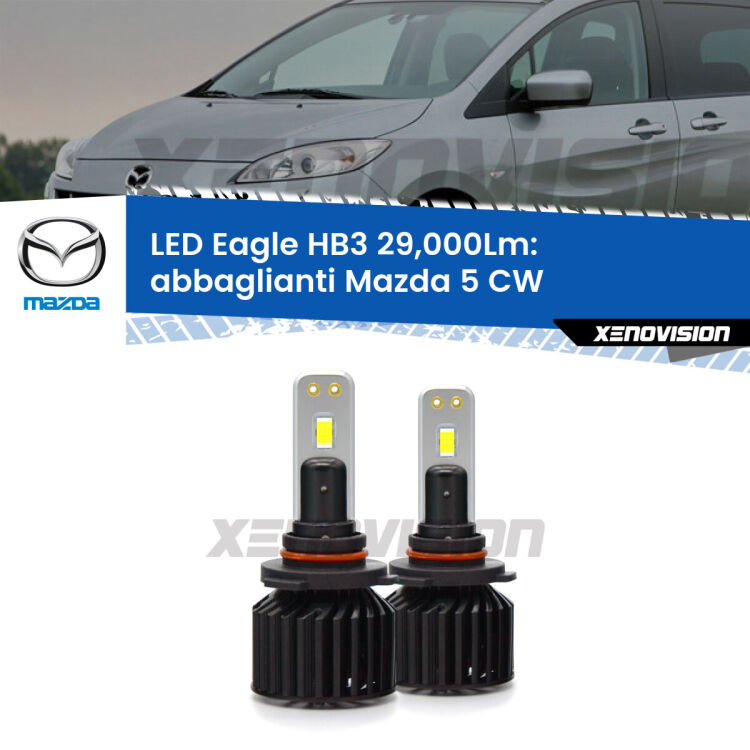 <strong>Kit abbaglianti LED specifico per Mazda 5</strong> CW 2010 in poi. Lampade <strong>HB3</strong> Canbus da 29.000Lumen di luminosità modello Eagle Xenovision.