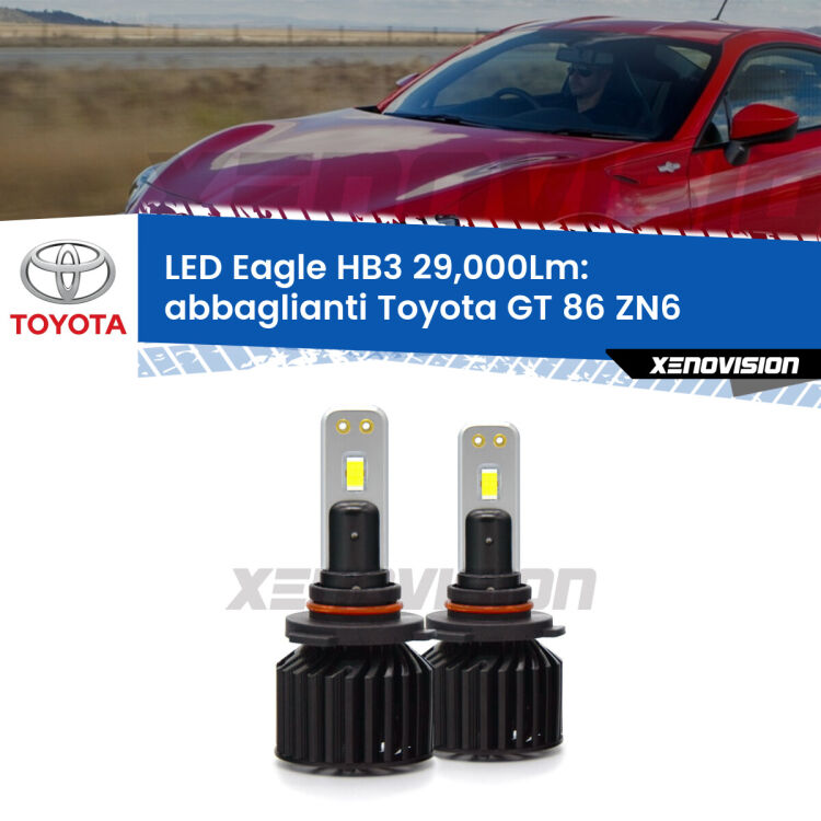 <strong>Kit abbaglianti LED specifico per Toyota GT 86</strong> ZN6 2012 -2020. Lampade <strong>HB3</strong> Canbus da 29.000Lumen di luminosità modello Eagle Xenovision.