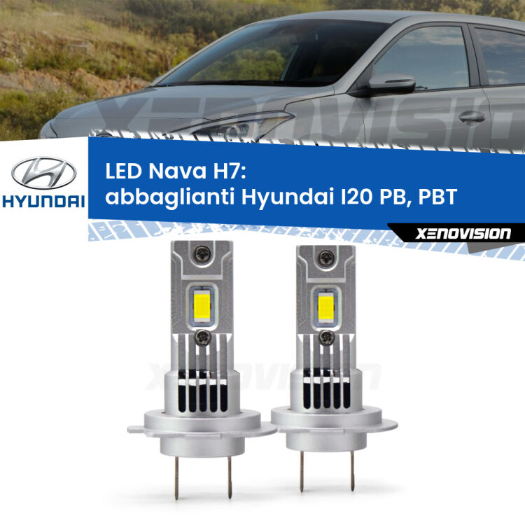 <strong>Abbaglianti LED no-spie per Hyundai I20</strong> PB, PBT a parabola doppia. Coppia lampade <strong>H7</strong> modello Nava canbus, raffreddate a ventola.