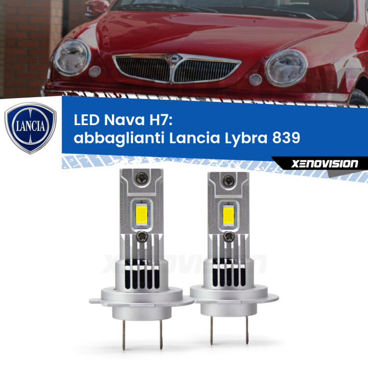 <strong>Abbaglianti LED no-spie per Lancia Lybra</strong> 839 1999 -2005. Coppia lampade <strong>H7</strong> modello Nava canbus, raffreddate a ventola.