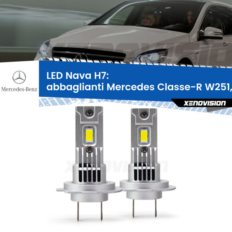 <strong>Abbaglianti LED no-spie per Mercedes Classe-R</strong> W251, V251 2006 -2014. Coppia lampade <strong>H7</strong> modello Nava canbus, raffreddate a ventola.