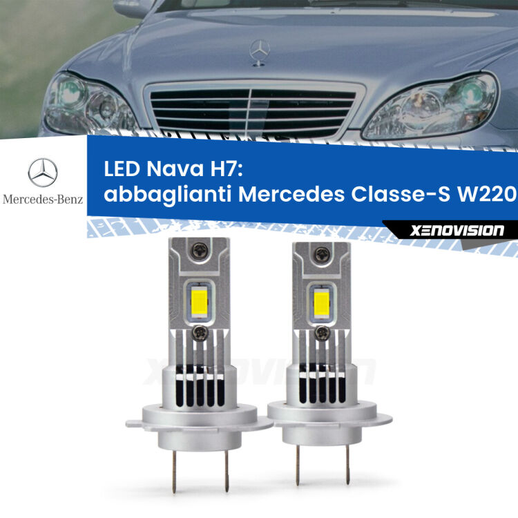 <strong>Abbaglianti LED no-spie per Mercedes Classe-S</strong> W220 1998 -2005. Coppia lampade <strong>H7</strong> modello Nava canbus, raffreddate a ventola.