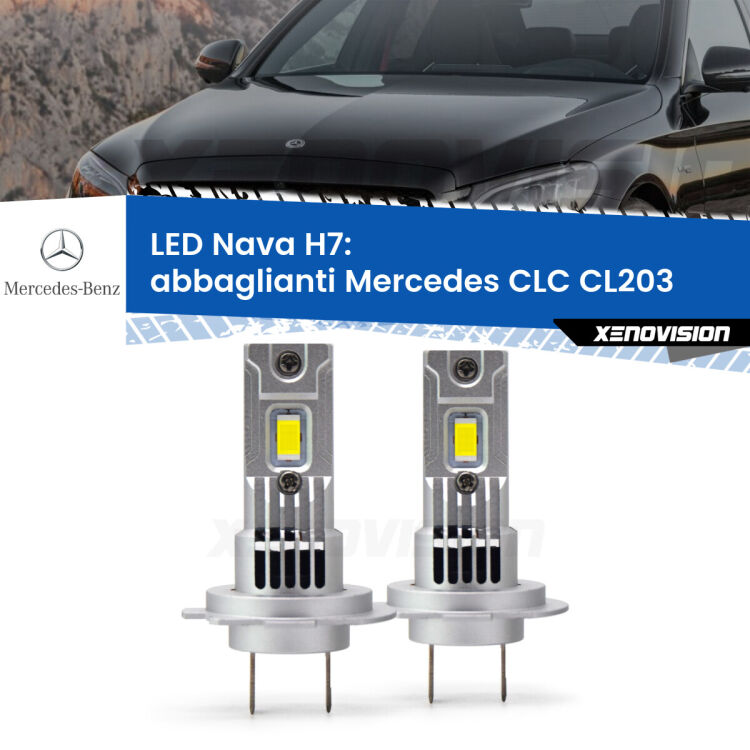 <strong>Abbaglianti LED no-spie per Mercedes CLC</strong> CL203 2008 -2011. Coppia lampade <strong>H7</strong> modello Nava canbus, raffreddate a ventola.