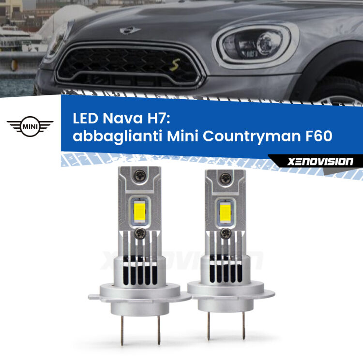 <strong>Abbaglianti LED no-spie per Mini Countryman</strong> F60 2016 -2019. Coppia lampade <strong>H7</strong> modello Nava canbus, raffreddate a ventola.