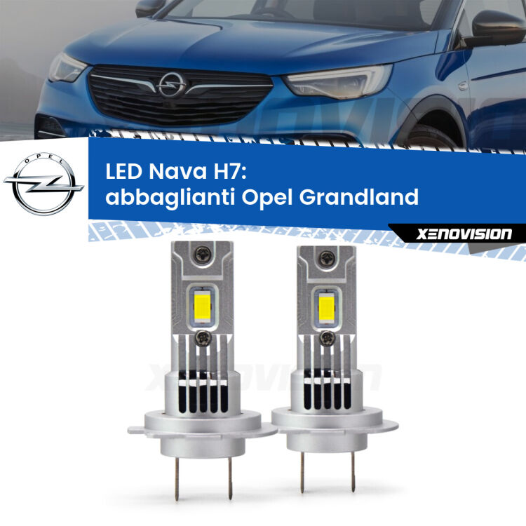 <strong>Abbaglianti LED no-spie per Opel Grandland</strong>  2017 in poi. Coppia lampade <strong>H7</strong> modello Nava canbus, raffreddate a ventola.