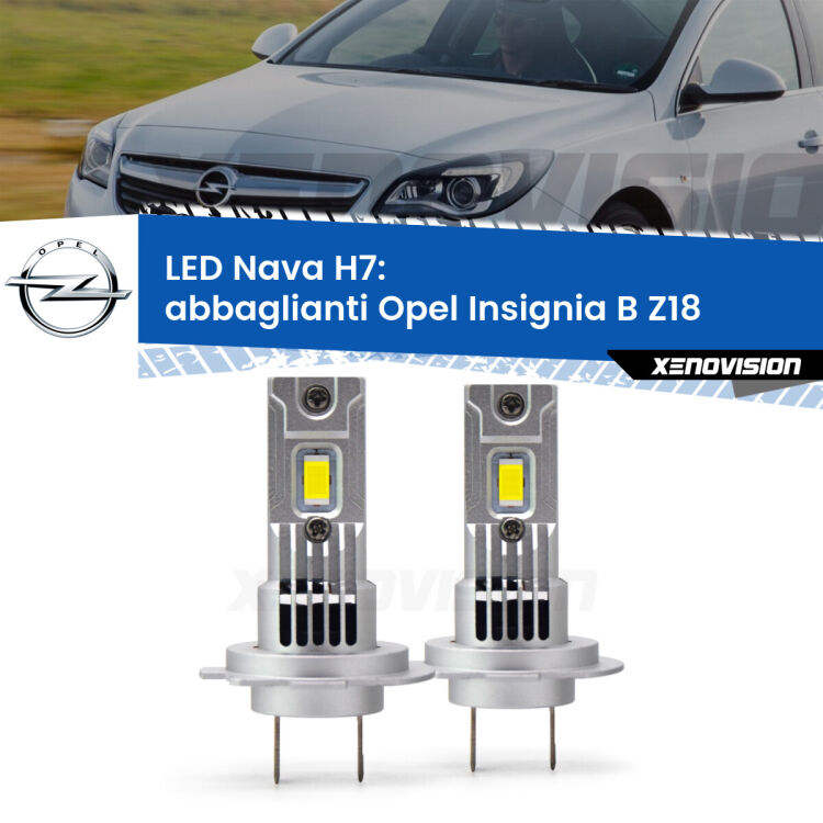 <strong>Abbaglianti LED no-spie per Opel Insignia B</strong> Z18 2017 in poi. Coppia lampade <strong>H7</strong> modello Nava canbus, raffreddate a ventola.