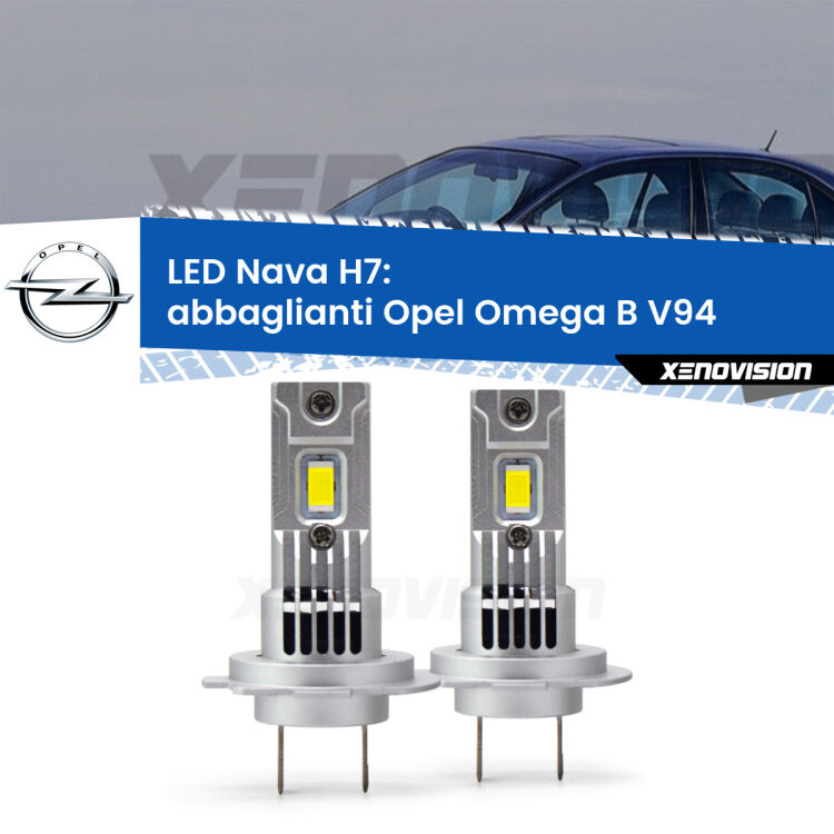 <strong>Abbaglianti LED no-spie per Opel Omega B</strong> V94 1997 -2003. Coppia lampade <strong>H7</strong> modello Nava canbus, raffreddate a ventola.