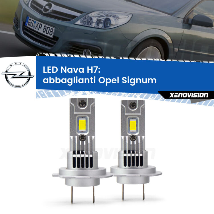 <strong>Abbaglianti LED no-spie per Opel Signum</strong>  2003 -2005. Coppia lampade <strong>H7</strong> modello Nava canbus, raffreddate a ventola.