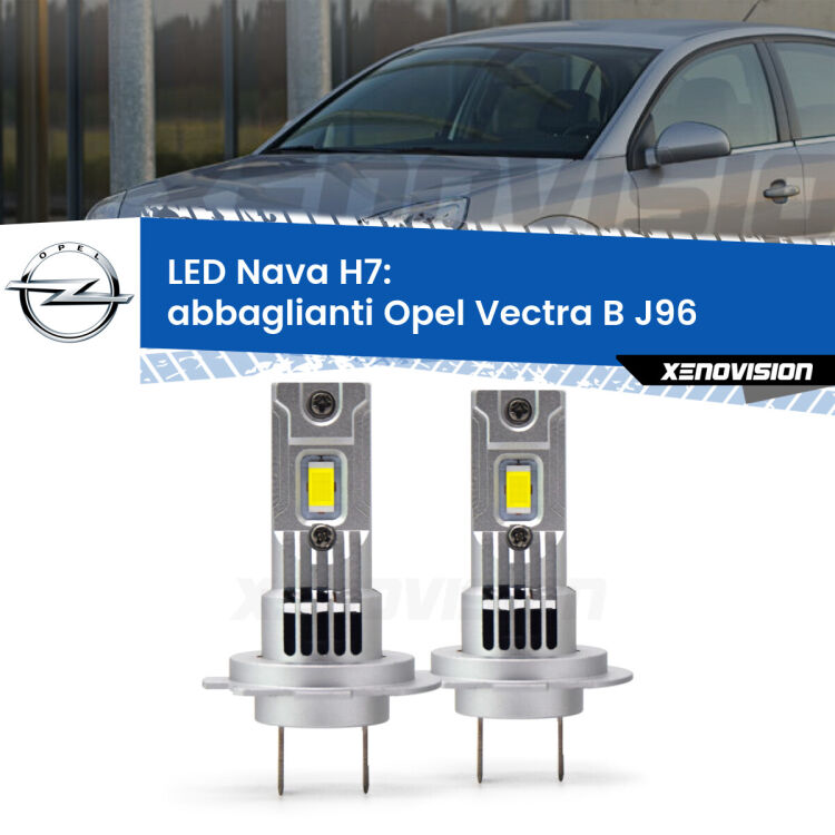 <strong>Abbaglianti LED no-spie per Opel Vectra B</strong> J96 con fari Xenon. Coppia lampade <strong>H7</strong> modello Nava canbus, raffreddate a ventola.