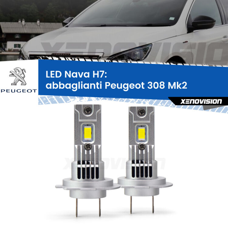 <strong>Abbaglianti LED no-spie per Peugeot 308</strong> Mk2 restyling. Coppia lampade <strong>H7</strong> modello Nava canbus, raffreddate a ventola.