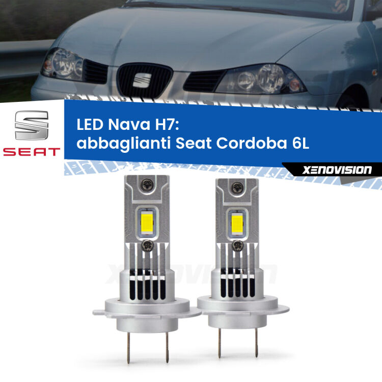 <strong>Abbaglianti LED no-spie per Seat Cordoba</strong> 6L con fari Xenon. Coppia lampade <strong>H7</strong> modello Nava canbus, raffreddate a ventola.