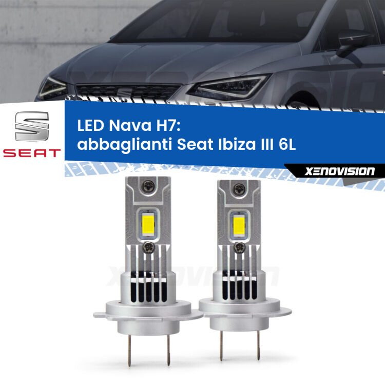 <strong>Abbaglianti LED no-spie per Seat Ibiza III</strong> 6L con doppia lampada con fari Xenon. Coppia lampade <strong>H7</strong> modello Nava canbus, raffreddate a ventola.