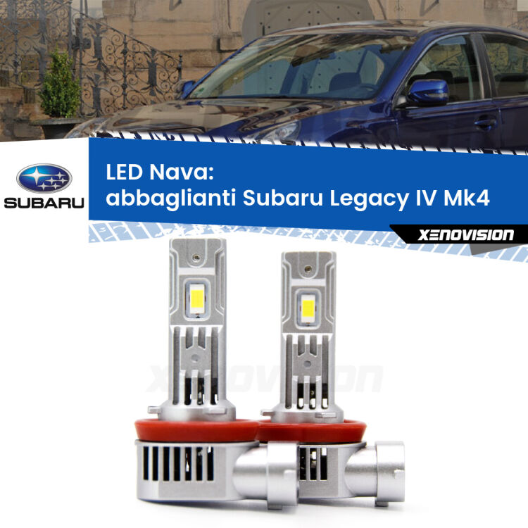 <strong>Abbaglianti LED no-spie per Subaru Legacy IV</strong> Mk4 2007 -2009. Coppia lampade <strong>H11</strong>/H9/H8/H16(JP) modello Nava canbus, raffreddate a ventola.