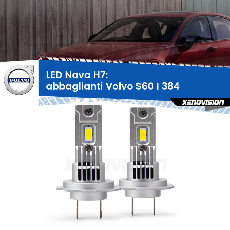 <strong>Abbaglianti LED no-spie per Volvo S60 I</strong> 384 fino al 2004, con fari Bi-Xenon. Coppia lampade <strong>H7</strong> modello Nava canbus, raffreddate a ventola.