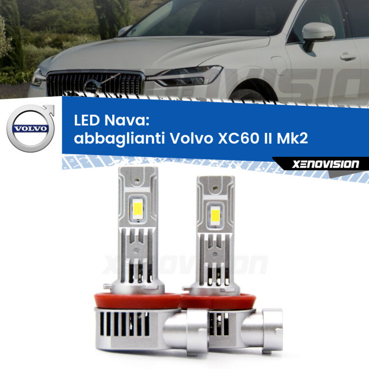 <strong>Abbaglianti LED no-spie per Volvo XC60 II</strong> Mk2 2017 in poi. Coppia lampade <strong>H11</strong>/H9/H8/H16(JP) modello Nava canbus, raffreddate a ventola.