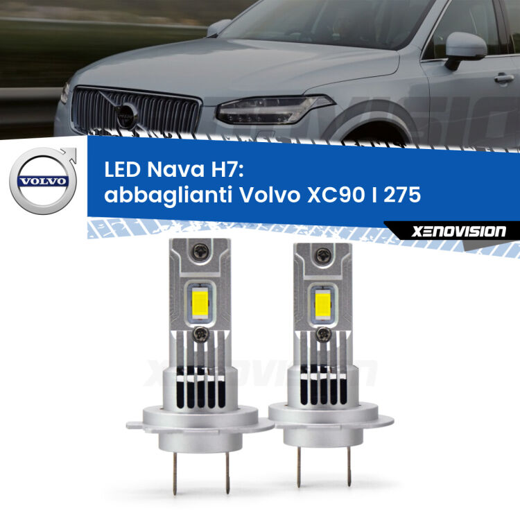 <strong>Abbaglianti LED no-spie per Volvo XC90 I</strong> 275 2002 -2014. Coppia lampade <strong>H7</strong> modello Nava canbus, raffreddate a ventola.