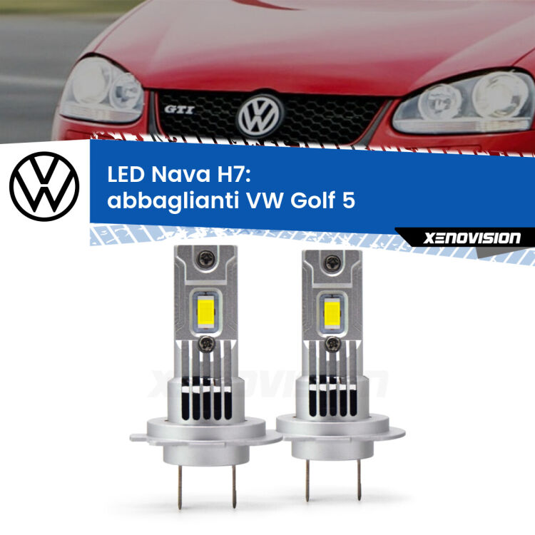 <strong>Abbaglianti LED no-spie per VW Golf 5</strong>  2003 -2009. Coppia lampade <strong>H7</strong> modello Nava canbus, raffreddate a ventola.