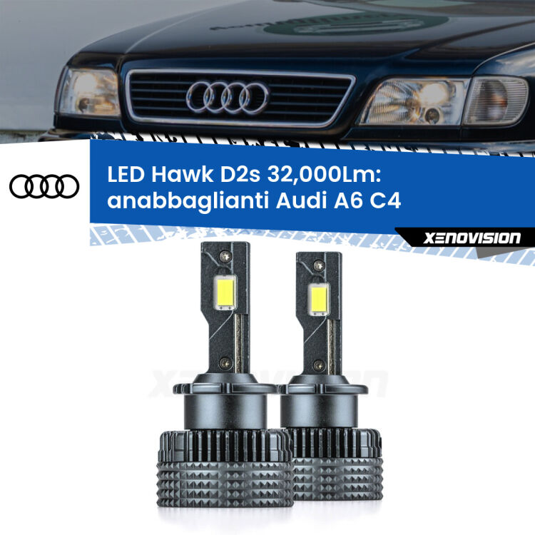 <strong>Kit anabbaglianti LED specifico per Audi A6</strong> C4 1994 - 1997. Lampade <strong>D2S</strong> Canbus da 32.000Lumen di luminosità modello Hawk Xenovision.