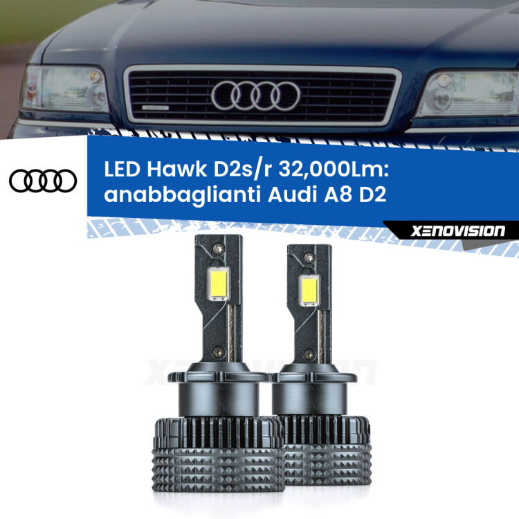 <strong>Kit anabbaglianti LED specifico per Audi A8</strong> D2 1999 - 2002. Lampade <strong>D2S/D2R</strong> Canbus da 32.000Lumen di luminosità modello Hawk Xenovision.