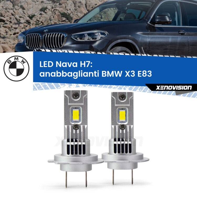 <strong>Anabbaglianti LED no-spie per BMW X3</strong> E83 2003 - 2010. Coppia lampade <strong>H7</strong> modello Nava canbus, raffreddate a ventola.