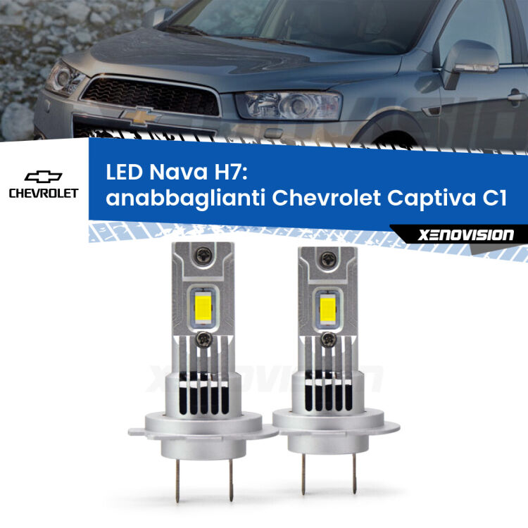 <strong>Anabbaglianti LED no-spie per Chevrolet Captiva</strong> C1 2006 - 2018. Coppia lampade <strong>H7</strong> modello Nava canbus, raffreddate a ventola.