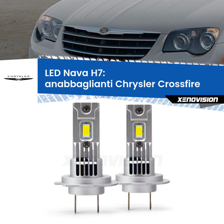 <strong>Anabbaglianti LED no-spie per Chrysler Crossfire</strong>  2003 - 2007. Coppia lampade <strong>H7</strong> modello Nava canbus, raffreddate a ventola.