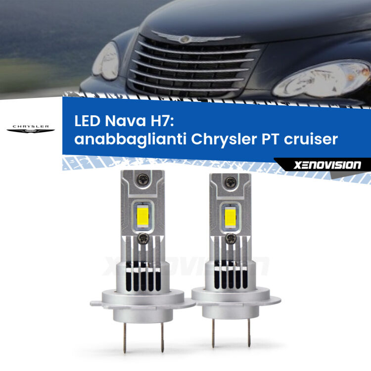 <strong>Anabbaglianti LED no-spie per Chrysler PT cruiser</strong>  2000 - 2010. Coppia lampade <strong>H7</strong> modello Nava canbus, raffreddate a ventola.