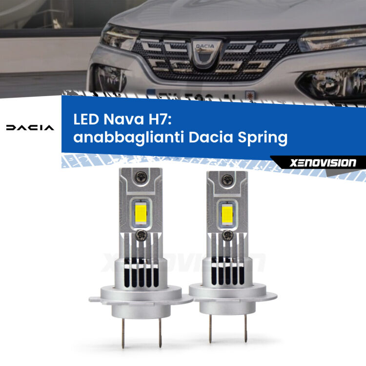 <strong>Anabbaglianti LED no-spie per Dacia Spring</strong>  2021 in poi. Coppia lampade <strong>H7</strong> modello Nava canbus, raffreddate a ventola.