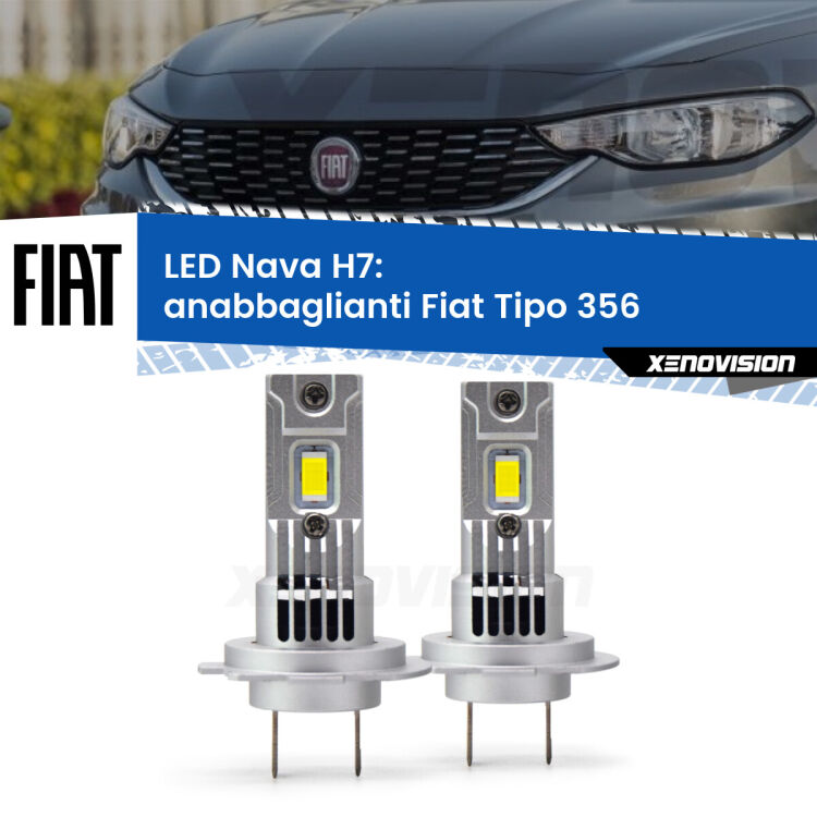 <strong>Anabbaglianti LED no-spie per Fiat Tipo</strong> 356 fari a parabola. Coppia lampade <strong>H7</strong> modello Nava canbus, raffreddate a ventola.