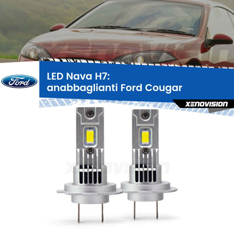 <strong>Anabbaglianti LED no-spie per Ford Cougar</strong>  1998 - 2001. Coppia lampade <strong>H7</strong> modello Nava canbus, raffreddate a ventola.