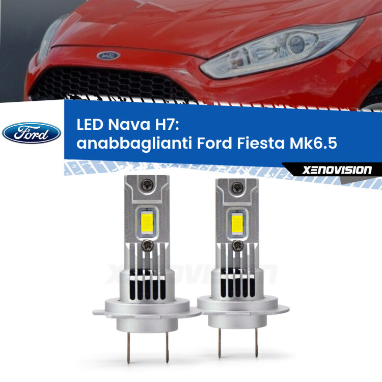 <strong>Anabbaglianti LED no-spie per Ford Fiesta</strong> Mk6.5 fari a parabola. Coppia lampade <strong>H7</strong> modello Nava canbus, raffreddate a ventola.