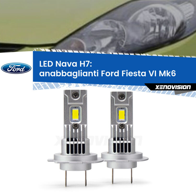 <strong>Anabbaglianti LED no-spie per Ford Fiesta VI</strong> Mk6 faro a parabola. Coppia lampade <strong>H7</strong> modello Nava canbus, raffreddate a ventola.