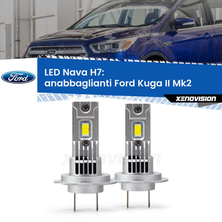 <strong>Anabbaglianti LED no-spie per Ford Kuga II</strong>  2012 - 2016. Coppia lampade <strong>H7</strong> modello Nava canbus, raffreddate a ventola.