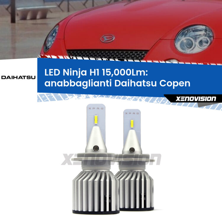 FINE SERIE: NO GARANZIA<strong>Kit anabbaglianti LED specifico per Daihatsu Copen</strong>  2003 - 2012. Lampade <strong>H1</strong> Canbus da 15.000Lumen di luminosità modello Ninja Xenovision.