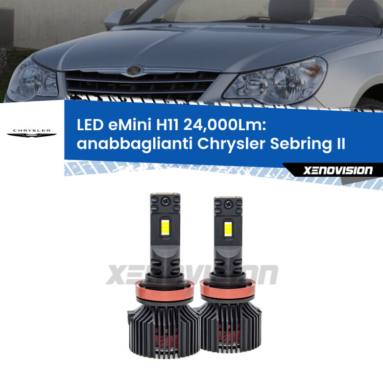 FINE SERIE: NO GARANZIA<strong>Kit anabbaglianti LED specifico per Chrysler Sebring</strong> II 2007 - 2010. Lampade <strong>H11</strong> Canbus compatte da 24.000Lumen Eagle Mini Xenovision.