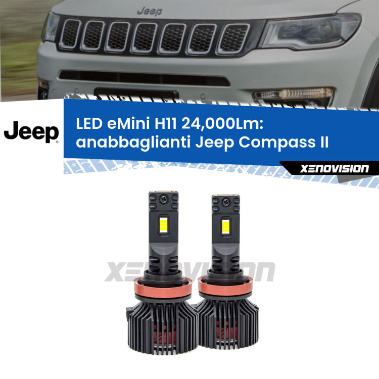 FINE SERIE: NO GARANZIA<strong>Kit anabbaglianti LED specifico per Jeep Compass</strong> II 2017 in poi. Lampade <strong>H11</strong> Canbus compatte da 24.000Lumen Eagle Mini Xenovision.