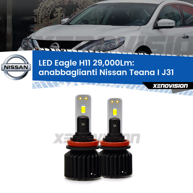 <strong>Kit anabbaglianti LED specifico per Nissan Teana I</strong> J31 2003 - 2008. Lampade <strong>H11</strong> Canbus da 29.000Lumen di luminosità modello Eagle Xenovision.