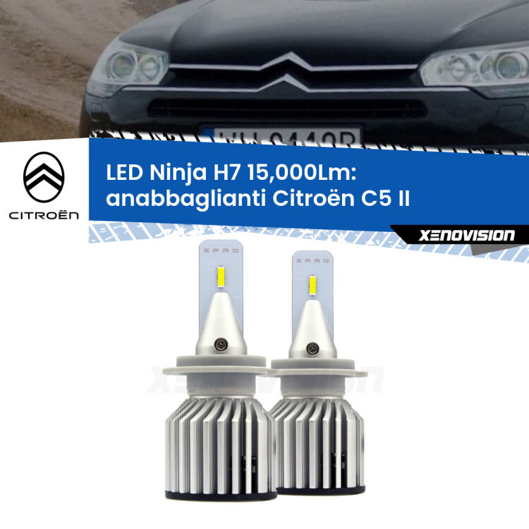 FINE SERIE: NO GARANZIA<strong>Kit anabbaglianti LED specifico per Citroën C5</strong> II 2008 - 2014. Lampade <strong>H7</strong> Canbus da 15.000Lumen di luminosità modello Ninja Xenovision.