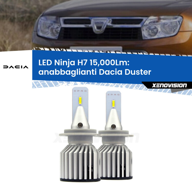 FINE SERIE: NO GARANZIA<strong>Kit anabbaglianti LED specifico per Dacia Duster</strong>  2010 - 2016. Lampade <strong>H7</strong> Canbus da 15.000Lumen di luminosità modello Ninja Xenovision.