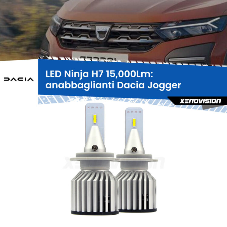 FINE SERIE: NO GARANZIA<strong>Kit anabbaglianti LED specifico per Dacia Jogger</strong>  2021 in poi. Lampade <strong>H7</strong> Canbus da 15.000Lumen di luminosità modello Ninja Xenovision.