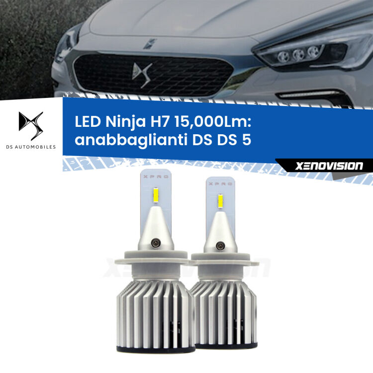 FINE SERIE: NO GARANZIA<strong>Kit anabbaglianti LED specifico per DS DS 5</strong>  2015 in poi. Lampade <strong>H7</strong> Canbus da 15.000Lumen di luminosità modello Ninja Xenovision.