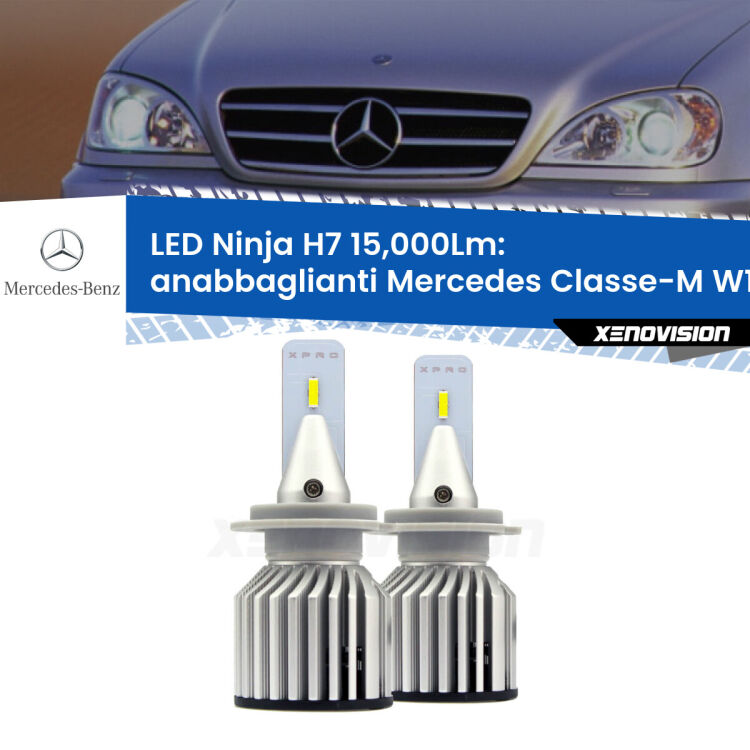 FINE SERIE: NO GARANZIA<strong>Kit anabbaglianti LED specifico per Mercedes Classe-M</strong> W163 1998 - 2005. Lampade <strong>H7</strong> Canbus da 15.000Lumen di luminosità modello Ninja Xenovision.