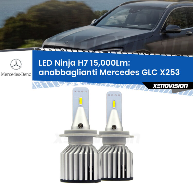 FINE SERIE: NO GARANZIA<strong>Kit anabbaglianti LED specifico per Mercedes GLC</strong> X253 2015 - 2019. Lampade <strong>H7</strong> Canbus da 15.000Lumen di luminosità modello Ninja Xenovision.