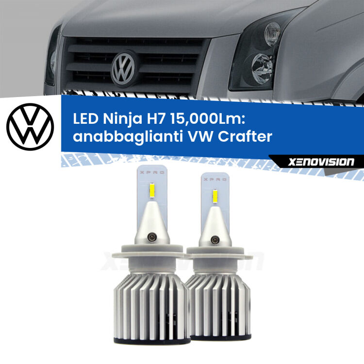 FINE SERIE: NO GARANZIA<strong>Kit anabbaglianti LED specifico per VW Crafter</strong>  2006 - 2016. Lampade <strong>H7</strong> Canbus da 15.000Lumen di luminosità modello Ninja Xenovision.