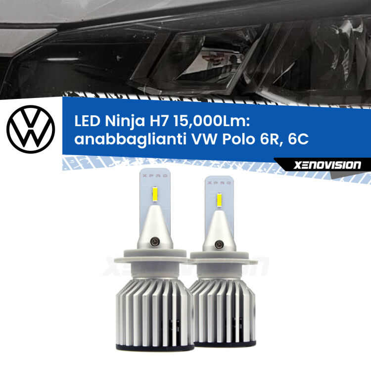 FINE SERIE: NO GARANZIA<strong>Kit anabbaglianti LED specifico per VW Polo</strong> 6R, 6C a parabola squadrata. Lampade <strong>H7</strong> Canbus da 15.000Lumen di luminosità modello Ninja Xenovision.